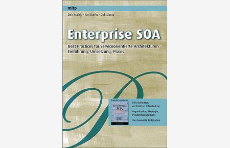 Enterprise SOA  - Best Practices für Serviceorientierte Architekturen – Einführung, Umsetzung, Praxis