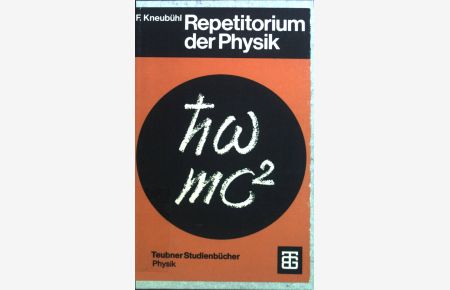 Repetitorium der Physik.   - Teubner-Studienbücher : Physik