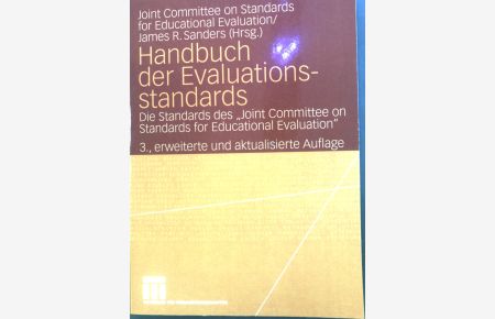 Handbuch der Evaluationsstandards : Die Standards des Joint Committee on Standards for Educational Evaluation