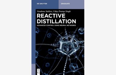 Reactive Distillation  - Advanced Control using Neural Networks