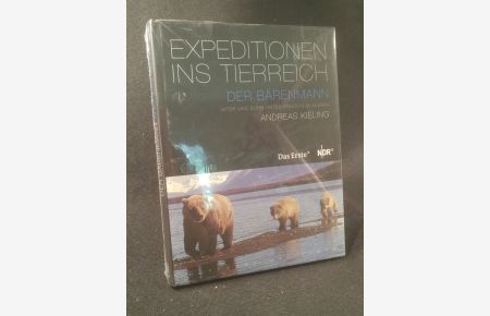 Der Bärenmann [Neubuch]  - Expeditionen ins Tierreich. Vater und Sohn unter Grizzlys in Alaska