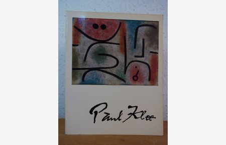 Paul Klee 1879 - 1940. Ausstellung Haus der Kunst, München, 10. Oktober 1970 bis 03. Januar 1971