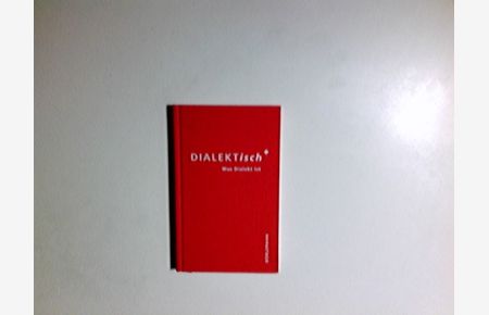 Dialektisch; Teil: [1].   - hrsg. von Guido Kalberer