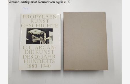 Propyläen Kunstgeschichte Band 12: Die Kunst des 20. Jahrhunderts 1880 - 1940 :