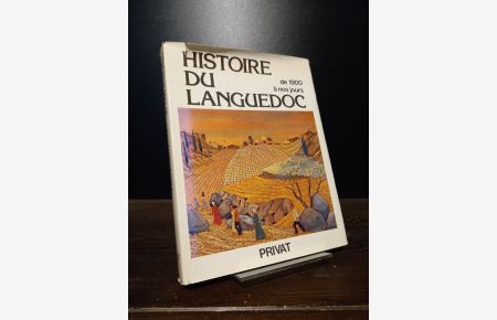 Histoire du Languedoc de 1900 a nos jours.