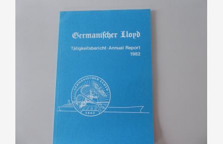 Tätigkeitsbericht 1982 - Germanischer Lloyd