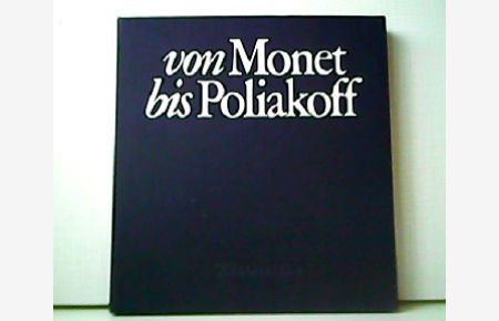 Von Monet bis Poliakoff. Katalog 14 der Galerie Thoms zur Ausstellung 1982.