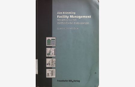 Facility-Management : Strukturen und methodische Instrumente.