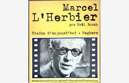 Marcel LHerbier.   - Cinema d'aujourd'hui; 78