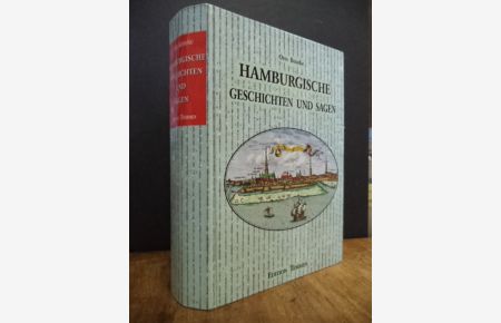 Hamburgische Geschichten und Sagen, neu ediert und mit Erläuterungen versehen von Ariane Knuth,