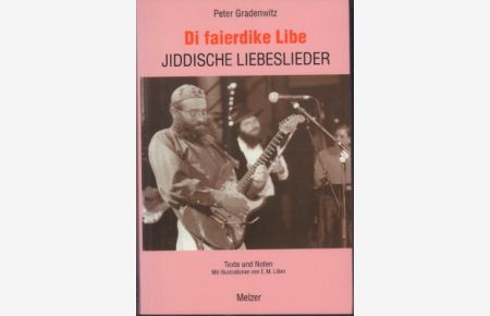 Jiddische Liebeslieder. Texte und Noten.
