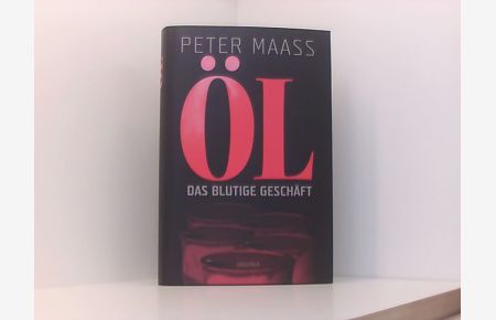 Öl: Das blutige Geschäft