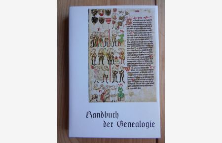 Handbuch der Genealogie. Für den Herold, Verein für Heraldik, Genealogie und verwandte Wissenschaften zu Berlin