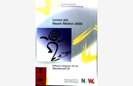 Lernen mit neuen Medien 2000; Software-Ratgeber für die Sekundarstufe I/II;