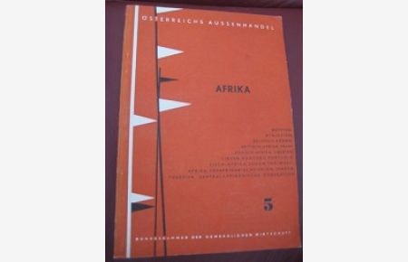 Österreichs Aussenhandel Band V. , Afrika