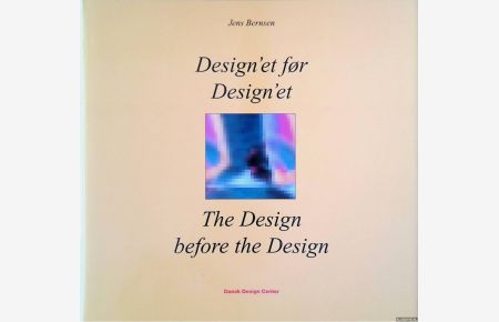 Design'et for Design'et / The Design before the Design