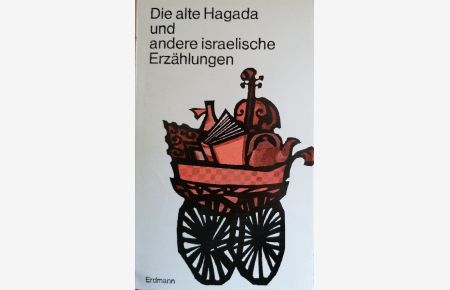 Die alte Hagada und andere israelische Erzählungen