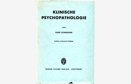 Klinische Psychopathologie (Sechste, verbesserte Auflage)