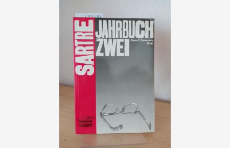 Das Sartre-Jahrbuch Zwei [2]. [Herausgegeben von Rainer E. Zimmermann].