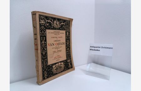 L'oeuvre gravé de Adriaen van Ostade.   - (Monographis de Peinters-Graveurs Illustrées, troisième vol.).