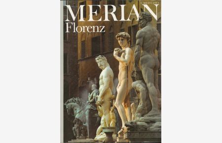 Florenz - Merian Heft 5/1987 - 40. Jahrgang