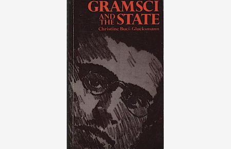 Gramsci and the State.