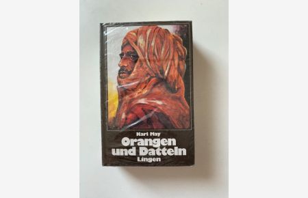 Karl May - Orangen und Datteln. - Reiseerlebnisse. Gebundene Ausgabe