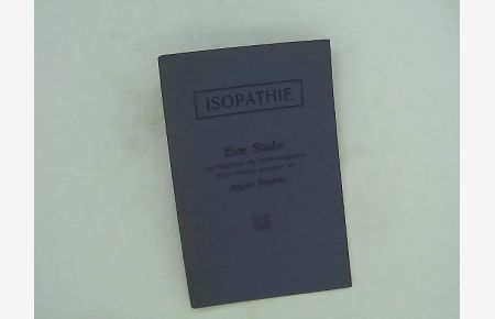 Isopathie. Eine Studie den Mitgliedern der Würrtembergischen Ersten Kammer gewidmet.