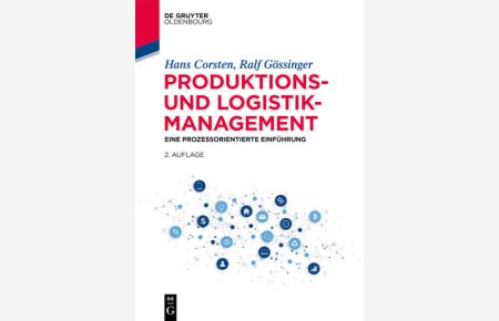 Produktions- und Logistikmanagement  - Eine prozessorientierte Einführung