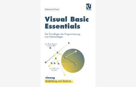 Visual Basic Essentials - Die Grundlagen der Programmierung zum Nachschlagen