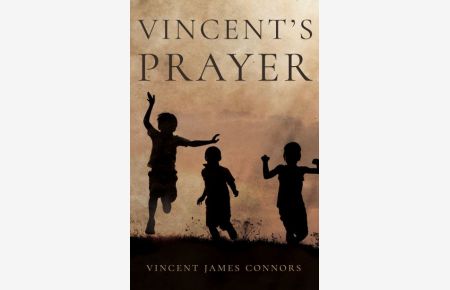 Vincent`s Prayer