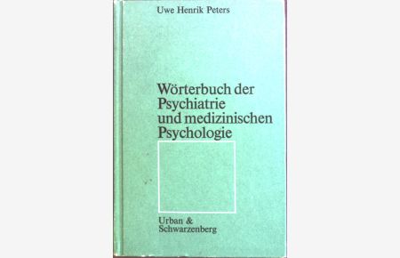 Wörterbuch der Psychiatrie und medizinischen Psychologie.