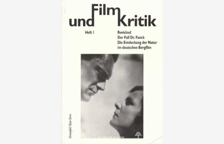 Film und Kritik; Heft1/1992-  - Revisited - Der Fall Dr. Fanck - Die Entdeckung der Natur im deutschen Bergfilm.