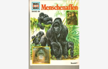 Menschenaffen.   - Reihe: Was ist Was.