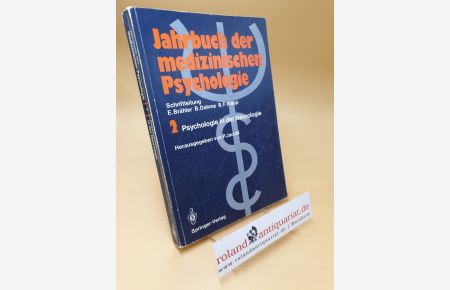 Psychologie in der Neurologie ; Jahrbuch der medizinischen Psychologie ; 2