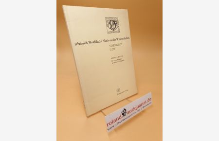 Die Entstehung der deutschen Schriftsprache ; bisherige Erklärungsmodelle - neuester Forschungsstand ; Vorträge ; G 290