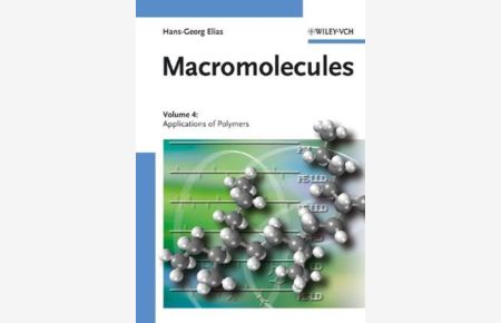 Macromolecules  - Volume 4: Applications of Polymers