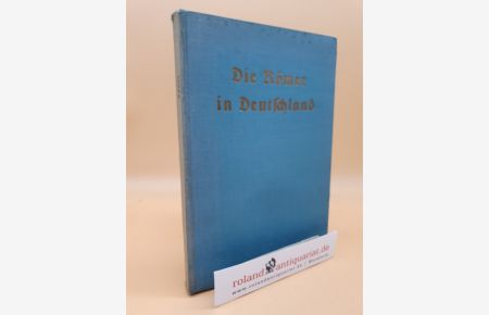 Die Römer in Deutschland / Friedrich Koepp / Monographien zur Weltgeschichte ; Nr. 22