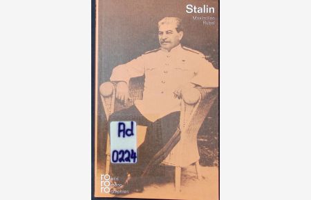 Josef W. Stalin in Selbstzeugnissen und Bilddokumenten.
