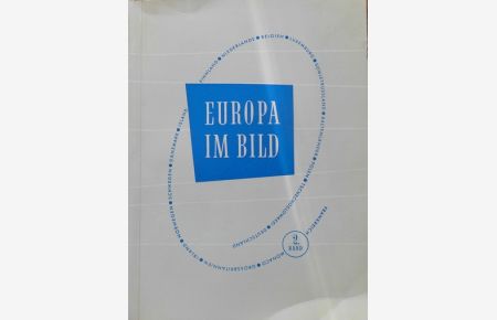 Europa im Bild. Band 1. Text von Hermann Ohrenschall und Heinz Schwensfeger.