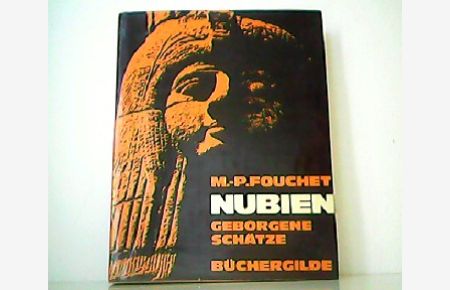 Nubien - Geborgene Schätze. Fotografien des Autors.