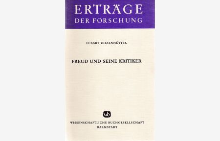 Freud und seine Kritiker.   - Erträge der Forschung; Bd. 24.