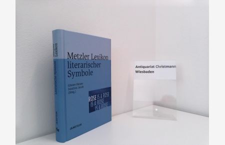 Metzler Lexikon literarischer Symbole.   - hrsg. von Günter Butzer und Joachim Jacob