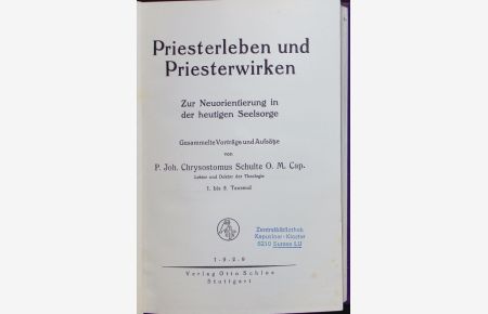Priesterleben und Priesterwirken.
