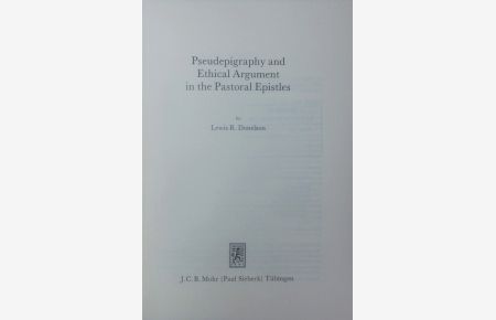 Pseudepigraphy and ethical argument in the pastoral epistles.