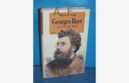Georges Bizet : Leben u. Werk.   - Aus d. Engl. übertr. von Konrad Küster