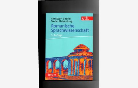 Christoph Gabriel, Trudel Meisenburg Romanische Sprachwissenschaft / 3. Auflage