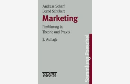 Marketing. Einführung in Theorie und Praxis