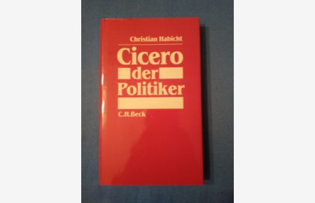 Cicero der Politiker.