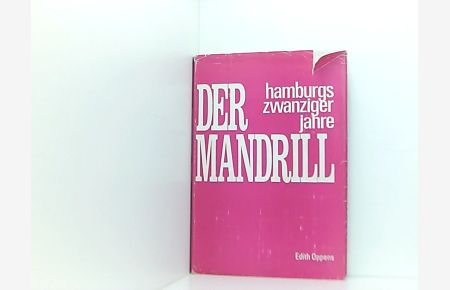 Der Mandrill . Hamburgs zwanziger Jahre .